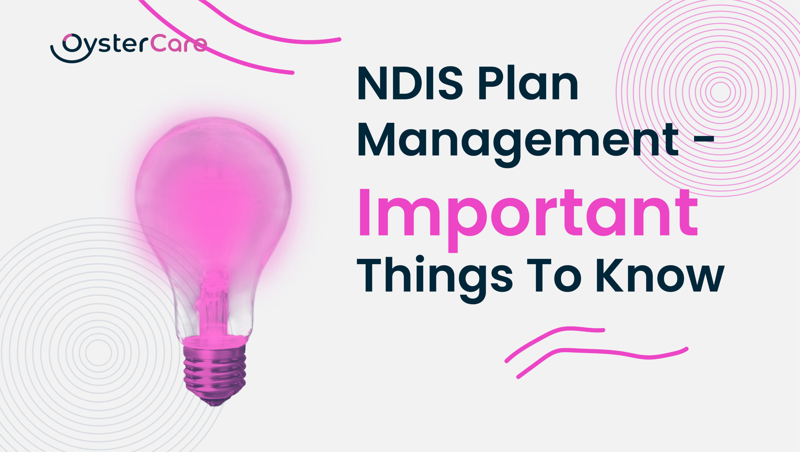 2) NDIS Plan Management - Important Things To Know